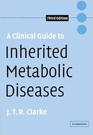 Cover of A clinical guide to Inherited Metabolic Diseases. 3Ed.